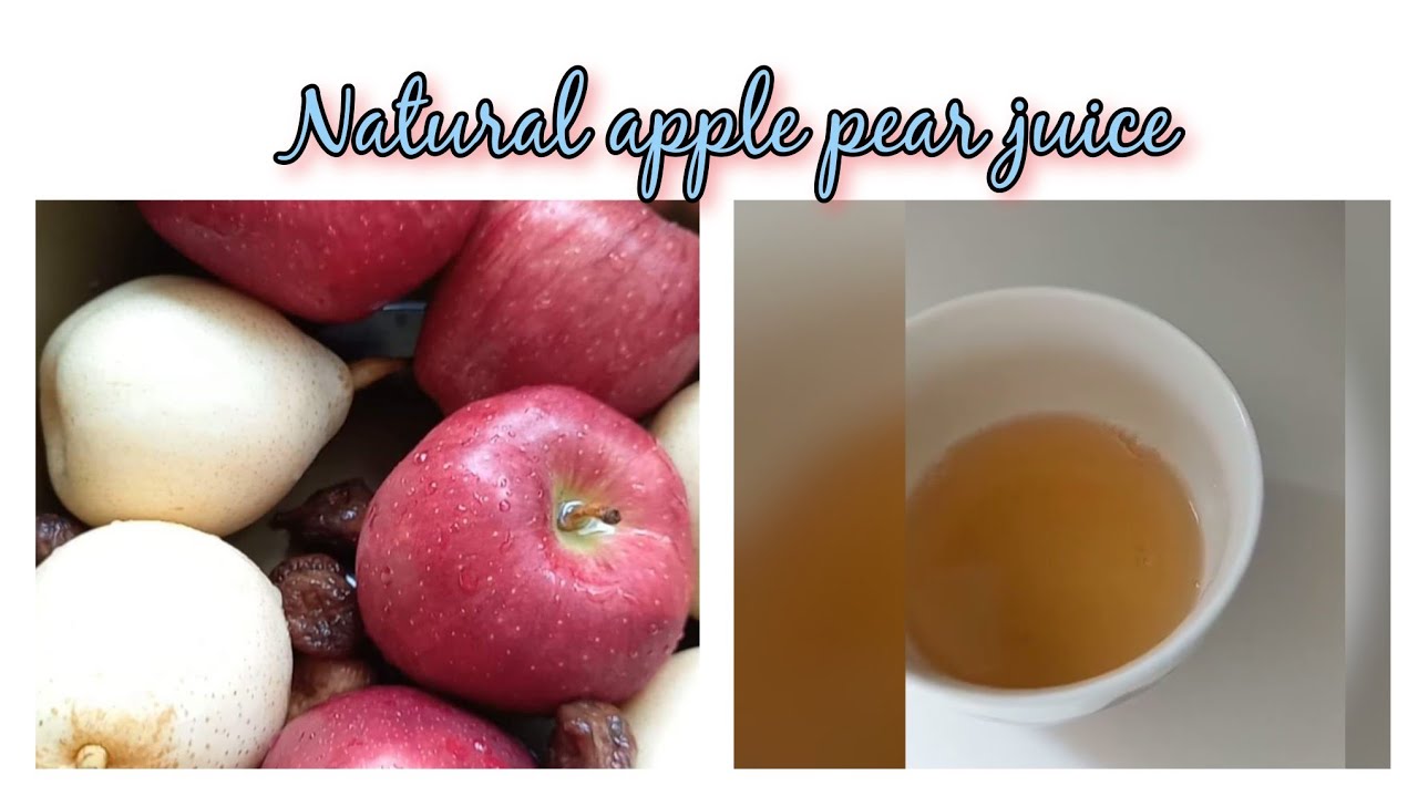 natural apple pear juice YouTube