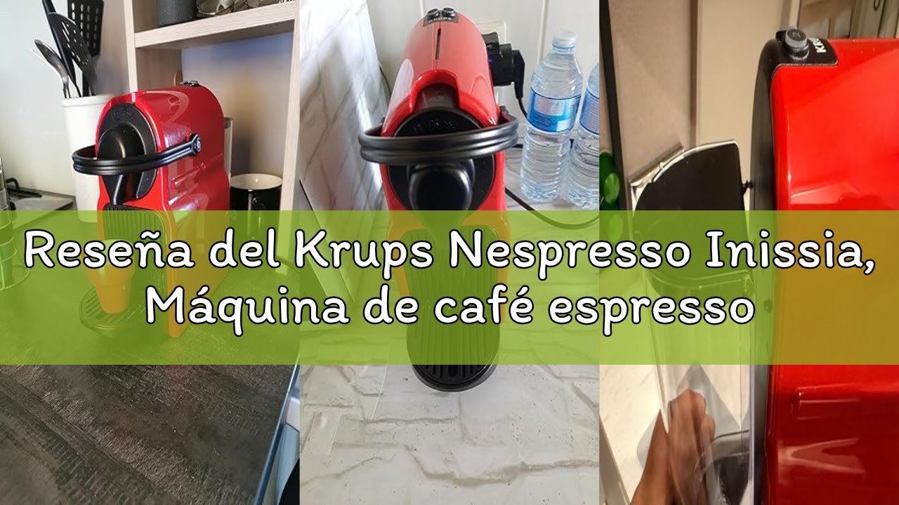 Reseña del Krups Nespresso Inissia, Máquina de café espresso en cápsulas, Compacto automático, Presi