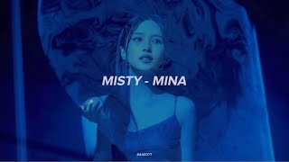 Misty - Mina Sub. Español