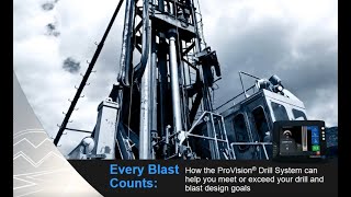Webinar Recording - Every Blast Counts (ProVision Machine Guidance System for drills)