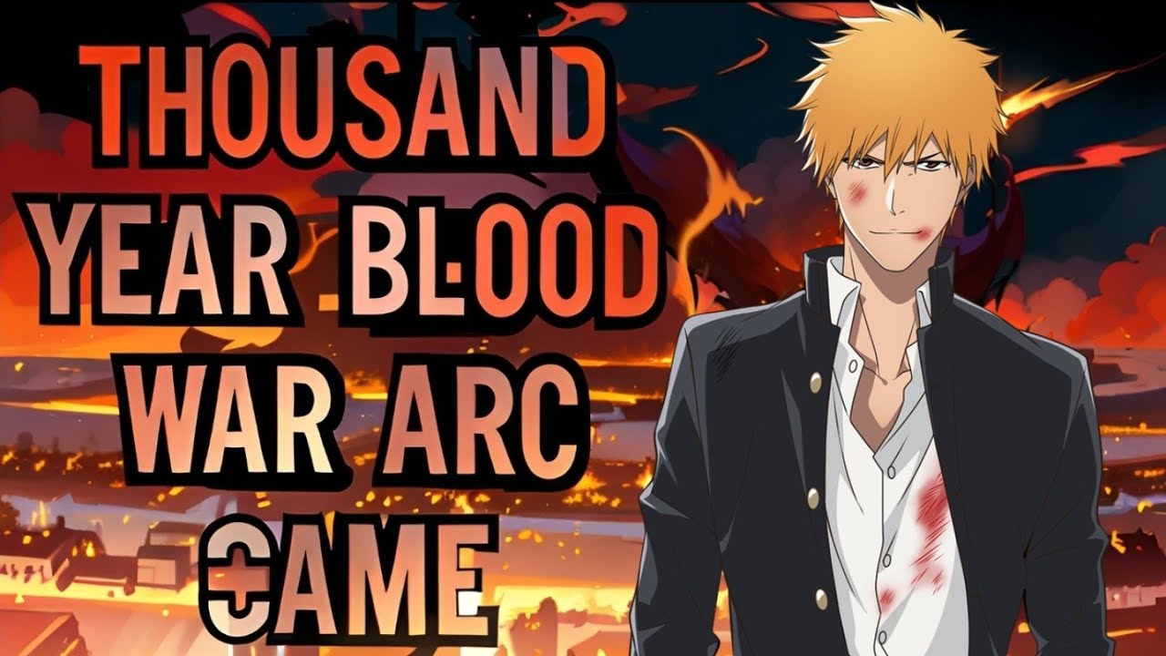 We Need A Thousand Year Blood war Video Game