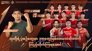 Aung La Nsang X Falcon Before M6