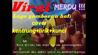 Download Lagu Lagu || Gambaran Hati, cover kentrung+lirik+kunci MP3
