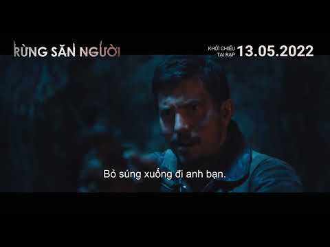 Phim "Rừng Săn Người" Trailer | KC 13.05.2022