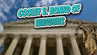Cooley v  Board of Wardens (Landmark Court Decisions in America)💬🏛️✅