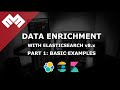 Enrich data with elasticsearch 8x  part 1 basic examples