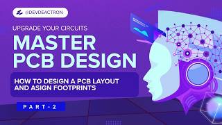How to Design a PCB Layout Using Kicad