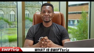 WHAT IS SWIFTtrip