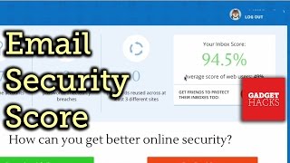 Quickly Get a Security Score for Your Inbox Using Dashlane [How-To] screenshot 5