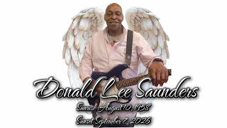 Homegoing Celebration of Donald Lee Saunders