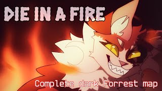 🔥 DIE IN A FIRE // COMPLETE ANYTHING DARK FORREST MAP 🔥