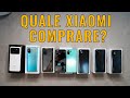 Che XIAOMI COMPRARE? Ve lo dico io!