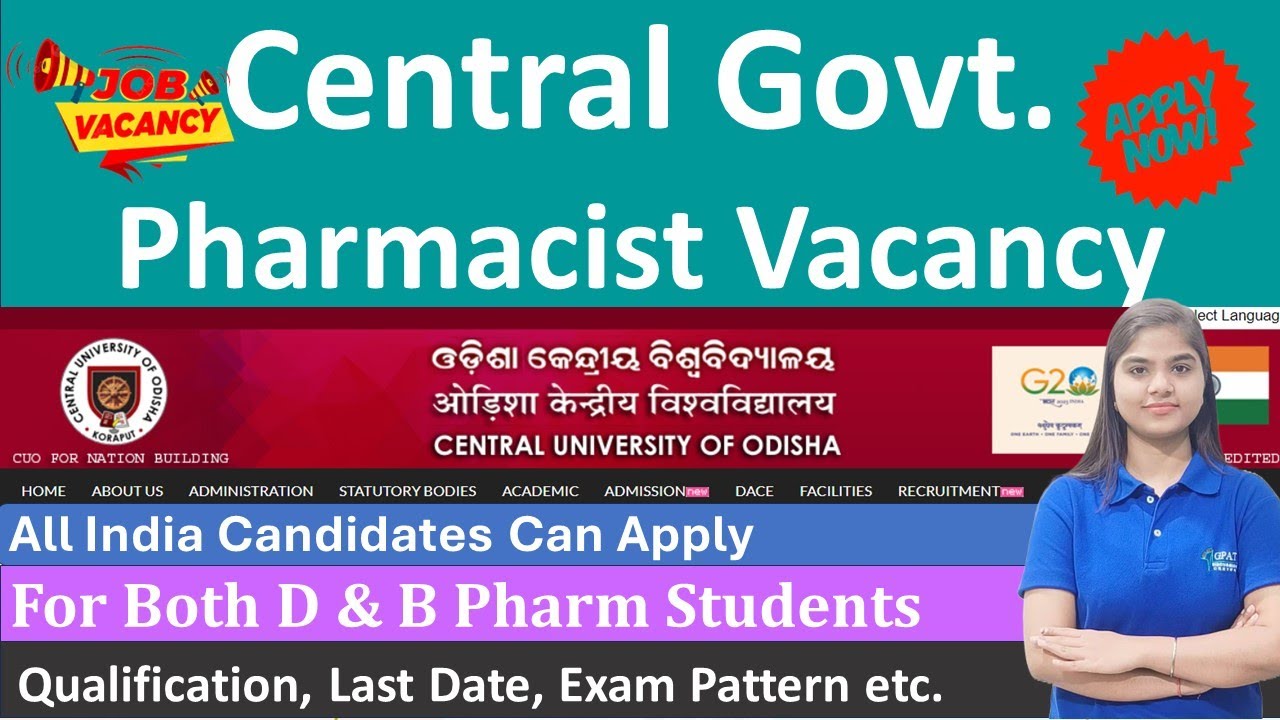 Central Govt. Pharmacist Vacancy For All India D & B Pharma Candidates