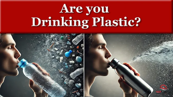 Are You Drinking Plastic? How to Reduce Microplastic Exposure.