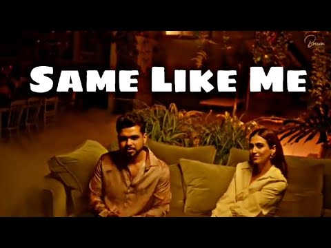 Same Like Me (Music Video) Arjan Dhillon Mxcri Mind Blowing Films