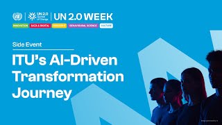 Rewiring for Impact: ITU’s AI-Driven Transformation Journey