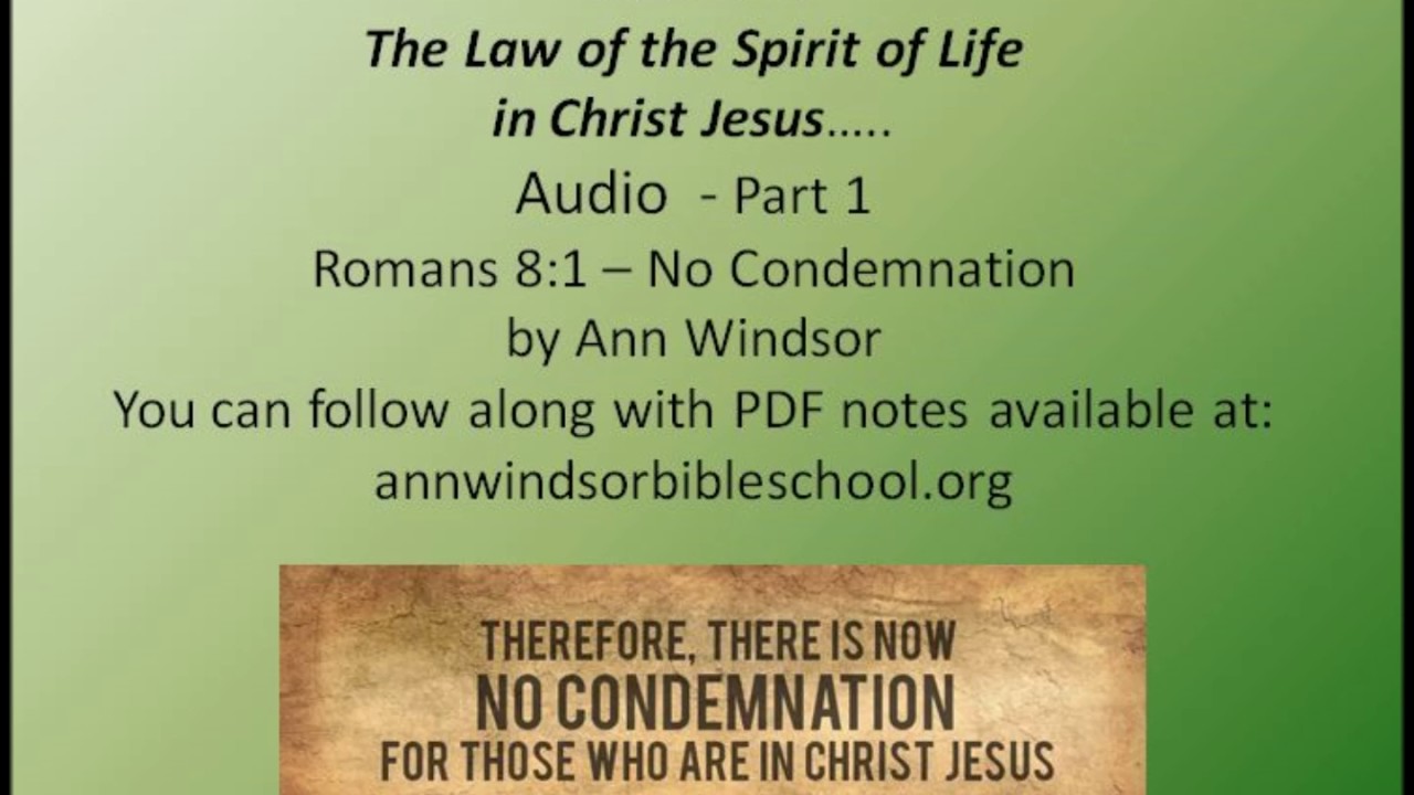 The Law Of The Spirit Of Life In Christ Jesus Pt 1 Romans 8 1 YouTube The Law Of The Spirit Of Life In Christ Jesus Pt 1 Romans 8 1 YouTube