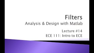 ECE 111.14 Filter Analysis & Design