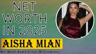 Celebrity Aisha Mian Net Worth 2025 – You Won’t Believe How Rich She Is! Net Worth