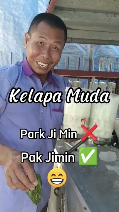 ES KELAPA MUDA LEGEND DI SEMARANG; PARK JI MIN atau PAK JIMIN? 😁#eskelapa #eskelapamuda
