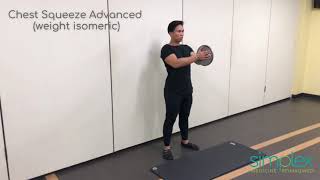 Chest Squeeze Advanced (weight isometric)