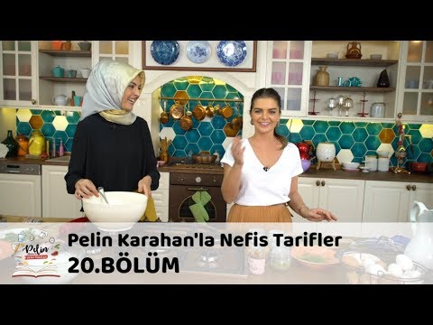 Pelin Karahan'la Nefis Tarifler 20.Bölüm (6 Ekim 2017)