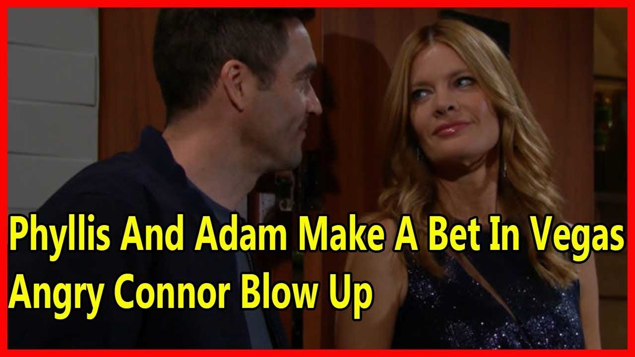Y&R Update 10/11/19 | Phyllis And Adam Make A Bet In Vegas - An Angry And Defiant Connor Blow Up
