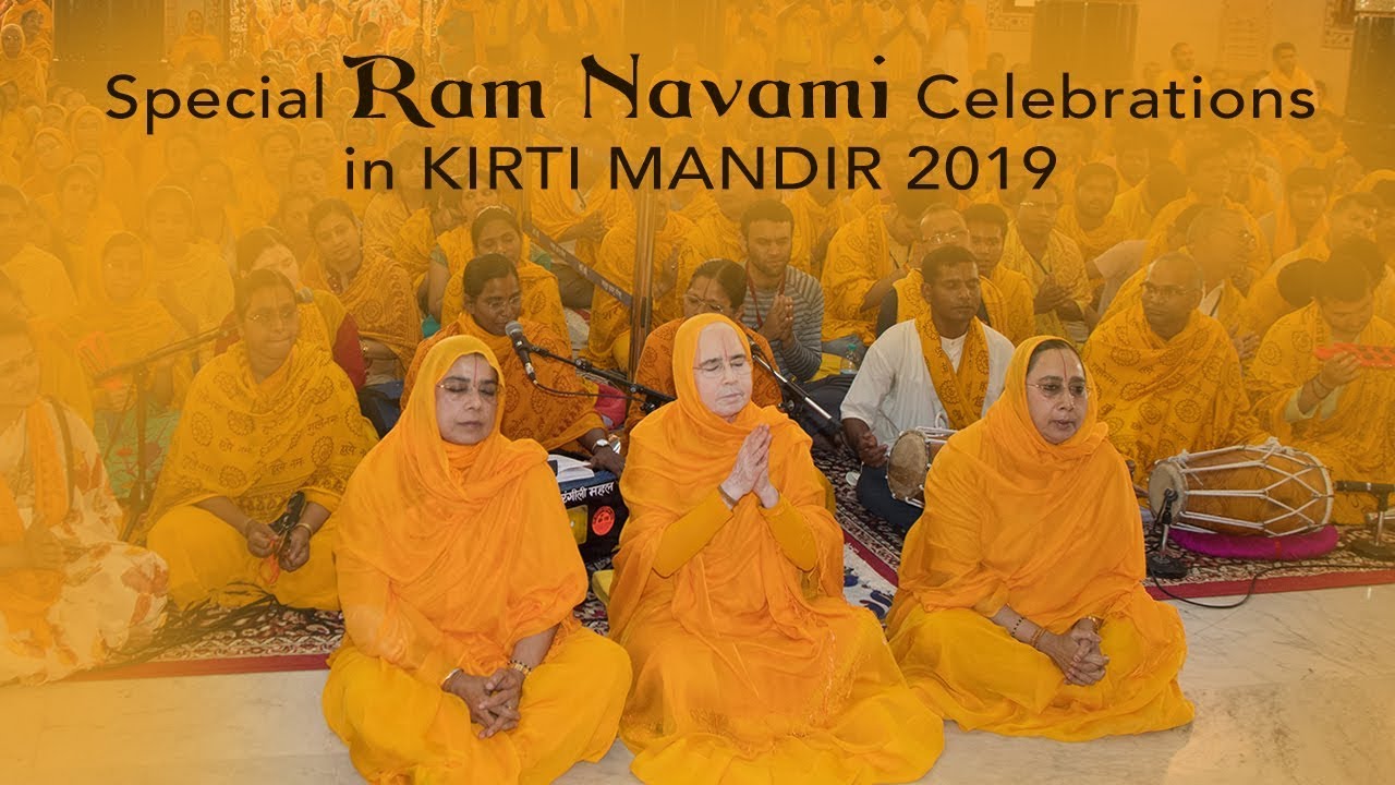 Ram Navami Celebrations in Kirti Mandir 2019!