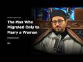 The Man Who Migrated Only To Marry A Woman Dr Shadee Elmasry