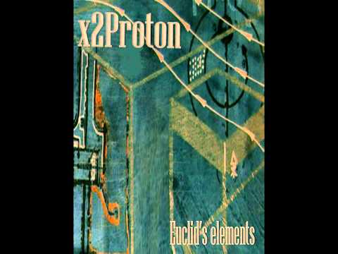 X2 Proton — x2PROTON "Polyhedra" (excerpt)