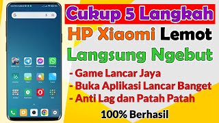 5 Cara Mengatasi HP Xiaomi Lemot Menjadi Lancar Main Game Buka Aplikasi Tanpa Lag Dan Patah Patah screenshot 3