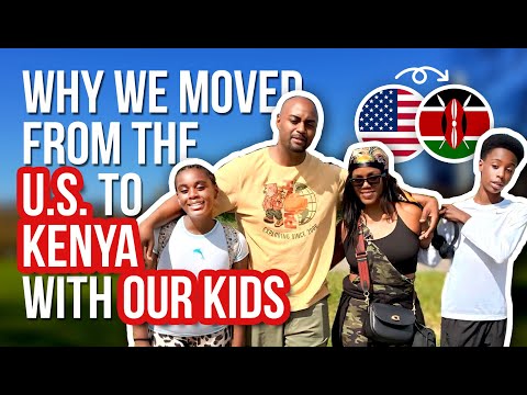 Why We Moved Our Family From The USA to Kenya