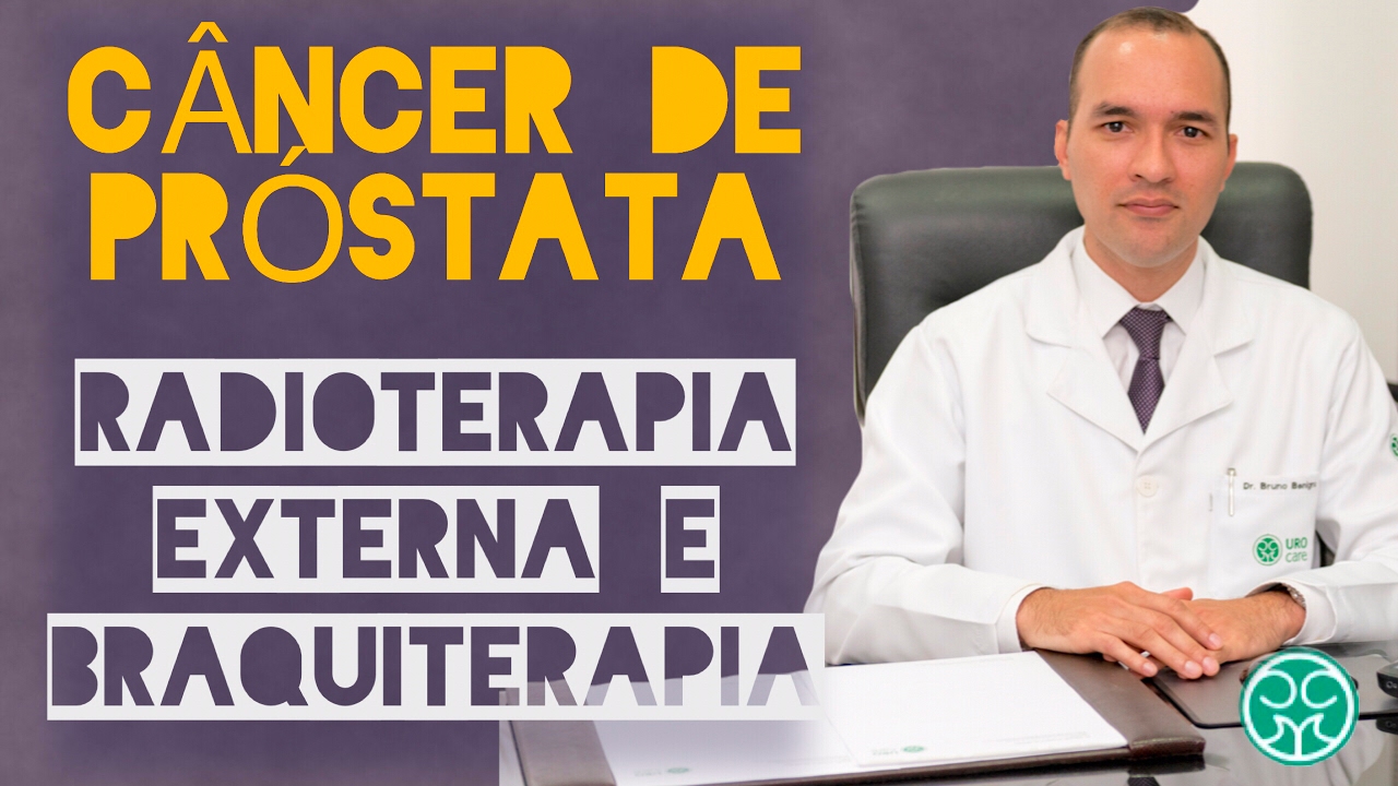 cancer de prostata tratamento radioterapia