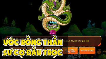 Ước Rồng Thần Nhận Ngày Cải Trang Hiếm - Gọi Rồng Online