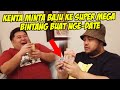 KENTA MINTA BAJU KE SUPER MEGA BINTANG BUAT NGE-DATE