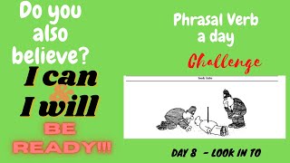 Spoken English | Look into | Phrasal Verb | Day 8 | Phrasal Verb a Day Challenge | [New Trick]