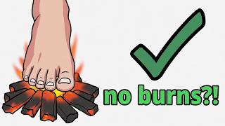 Why Fire Walking Doesn't Burn You