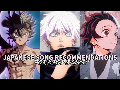 my japanese song recommendations for kpop stans!!