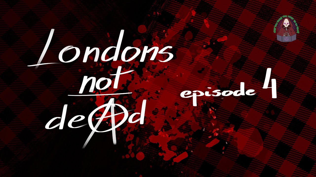 Vampire: The Masquerade | Londons Not Dead | Interlude: Santa Claws is Coming to Town | Episode 4