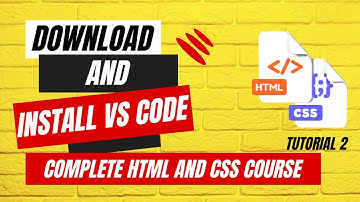 Download and Install Visual Studio Code ( HTML and CSS Tutorial 02 )
