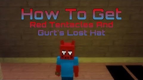 Red Tentacles + Gurt’s Lost Hat [Piggy Rp Wip]