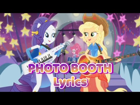 MLP EG: Rollercoaster of Friendship - 'Photo Booth' Lyrics