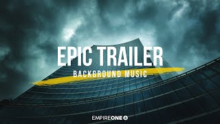 Epic Cinematic Trailer Intro Background Music for Videos - Mix