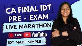 CA Final IDT - Pre Exam Marathon - May26 | CA Arpita Tulsyan