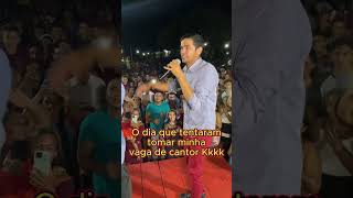 O dia que tentaram tomar minha vaga de cantor Kkkk