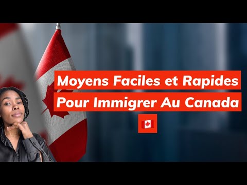 Moyens Faciles et Rapides Pour Immigrer Au Canada 🇨🇦 - YouTube