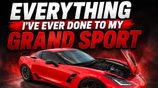 MY COMPLETE C7 CORVETTE GRAND SPORT BUILD 