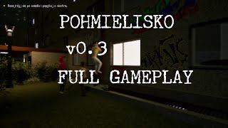 POHMIELISKO v0.3 GAMEPLAY