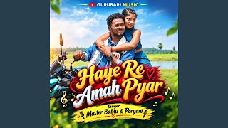 Haye Re Amah Pyar