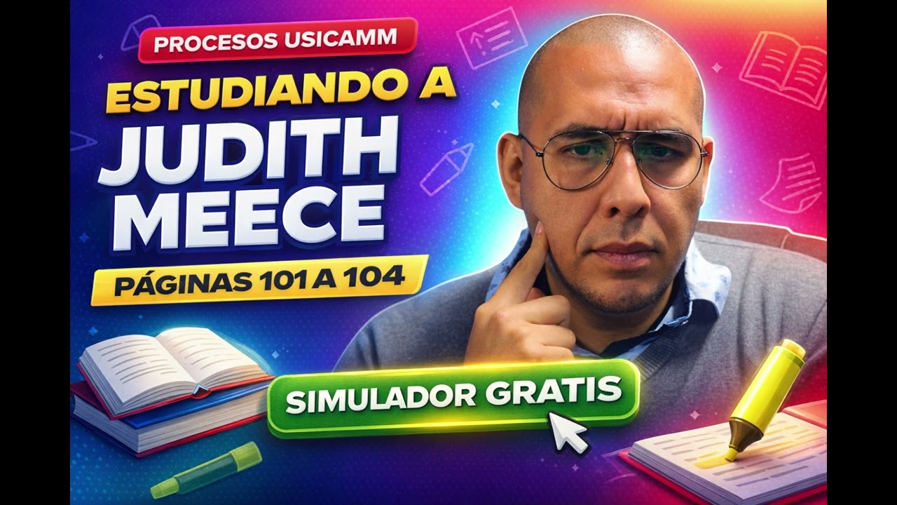 Judith Meece para USICAMM | Estudio páginas 101-104 + Simulador GRATIS